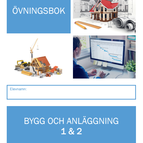 Övningsbok: Bygg & Anläggning 1 & 2 (UPPL-1)